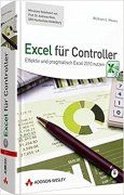 Excel fr Controller: Effektiv und pragmatisch Excel 2010 nutzen